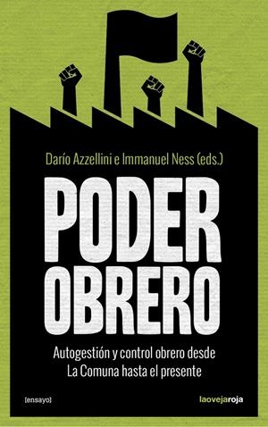 PODER OBRERO | 9788416227150 | AZZELLINI, DARIO / NESS, IMMANUEL (EDS.)