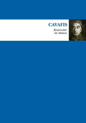 SELECCIÓN DE PROSAS | 9788417044718 | CAVAFIS, CONSTANTINO