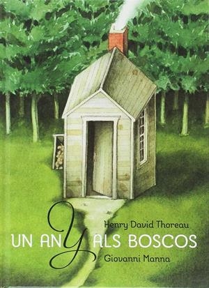 UN ANY ALS BOSCOS | 9788415315421 | THOREAY, HENRY DAVID