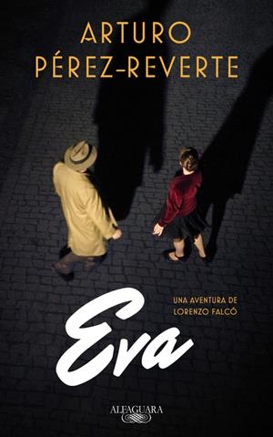 EVA | 9788420419572 | PÉREZ-REVERTE, ARTURO