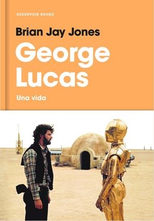 GEORGE LUCAS | 9788416709519 | JONES, BRIAN JAY
