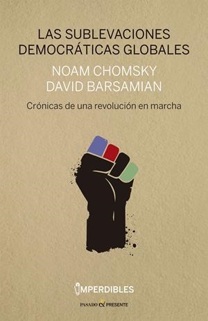 LAS SUBLEVACIONES DEMOCRÁTICAS GLOBALES | 9788494733345 | CHOMSKY, NOAM / BARSAMIAN, DAVID