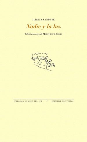NADIE Y LA LUZ | 9788416906598 | SAMPERE, MÀRIUS