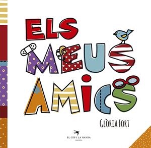 ELS MEUS AMICS | 9788417000288 | FORT MIR, GLÒRIA