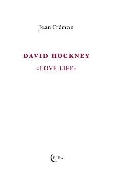 DAVID HOCKNEY | 9788494696725 | FRÉMON, JEAN