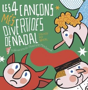 LES 4 CANÇONS MÉS DIVERTIDES DE NADAL | 9788498839333 | BROCAL, PEP