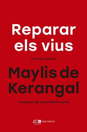 REPARAR ELS VIUS | 9788415307822 | KERANGAL, MAYLIS DE