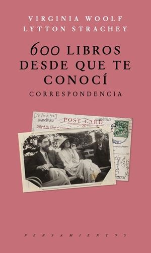 600 LIBROS DESDE QUE TE CONOCÍ | 9786079409791 | WOOLF, VIRGINIA / STRACHEY, LYTTON
