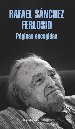 PÁGINAS ESCOGIDAS | 9788439733713 | SÁNCHEZ FERLOSIO, RAFAEL
