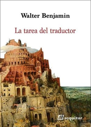 LA TAREA DEL TRADUCTOR | 9788415707479 | BENJAMIN, WALTER