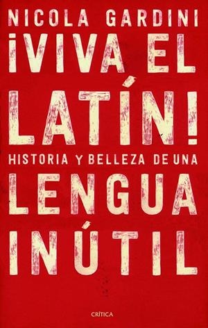¡VIVA EL LATÍN! | 9788417067465 | GARDINI, NICOLA
