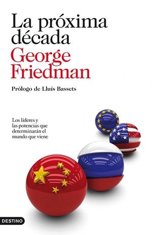 LA PRÓXIMA DÉCADA | 9788423344161TA | FRIEDMAN, GEORGE