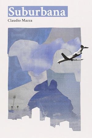 SUBURBANA | 9788494241376TA | MAZZA, CLAUDIO