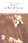EL ARTE DE HACERSE RESPETAR | 9788497167819 | SCHOPENHAUER, ARTHUR
