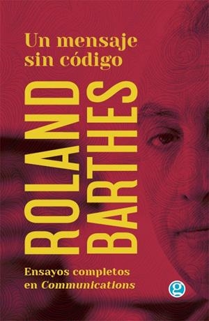 UN MENSAJE SIN CODIGO | 9789874086280 | BARTHES, ROLAND