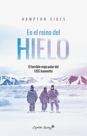 EN EL REINO DEL HIELO  | 9788494740817 | SIDES, HAMPTON
