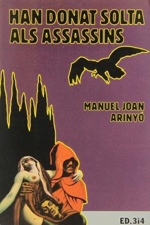 HAN DONAT SOLTA ALS ASSASSINS | 9788475021362TA | ARINYÓ, MANUEL JOAN