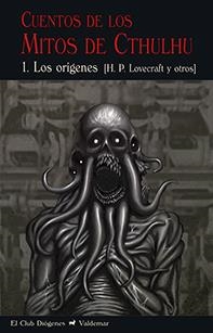 CUENTOS DE LOS MITOS DE CTHULHU 1 | 9788477028680 | LOVECRAFT, HOWARD PHILLIPS ET AL.