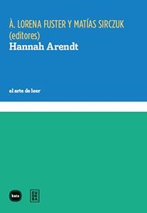 HANNAH ARENDT | 9788415917335 | FUSTER, À LORENA / SIRCZUK, MATÍAS