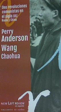 DOS REVOLUCIONES COMUNISTAS EN EL SIGLO XX: RUSIA Y CHINA | 9788494719660 | ANDERSON, PERRY / CHAOUA, WANG