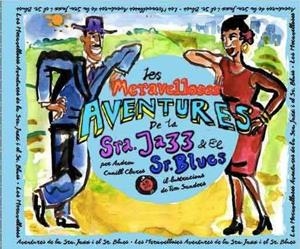 MERAVELLOSES AVENTURES DE LA SRA. JAZZ I EL SR. BL | 9788494689246 | CUNILL CLARES, ANDREU