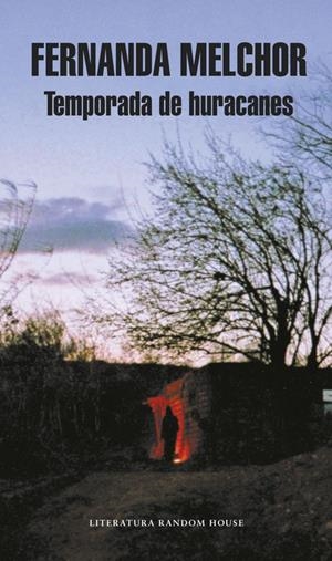TEMPORADA DE HURACANES (MAPA DE LAS LENGUAS) | 9788439733904 | MELCHOR, FERNANDA