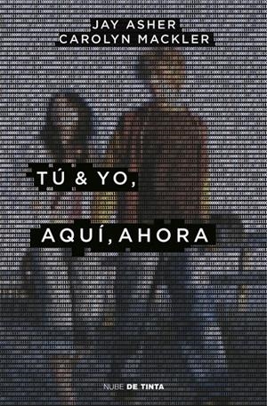 TÚ & YO, AQUÍ, AHORA | 9788416588619 | JAY ASHER / CAROLYN MACKLER
