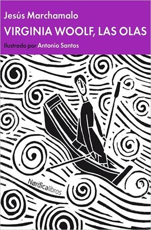 VIRGINIA WOOLF, LAS OLAS | 9788417281052 | MARCHAMALO GARCÍA, JESÚS