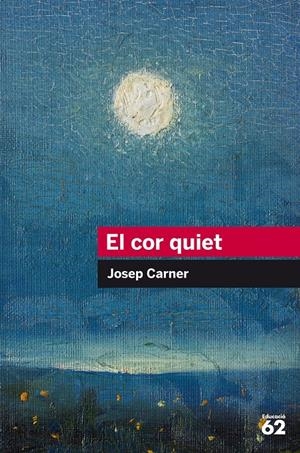 EL COR QUIET | 9788415954439 | CARNER, JOSEP