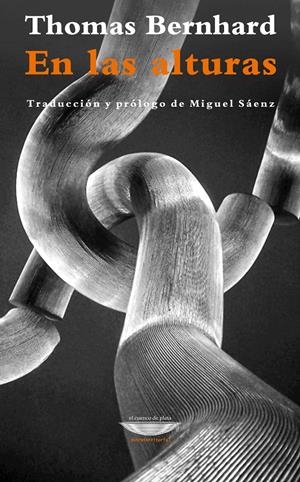 EN LAS ALTURAS | 9789873743856 | BERNHARD, THOMAS