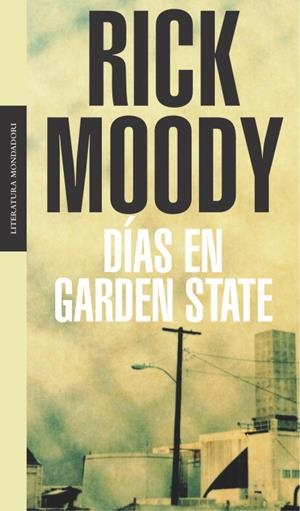 DÍAS EN GARDEN STATE | 9788439709800TA | MOODY, RICK
