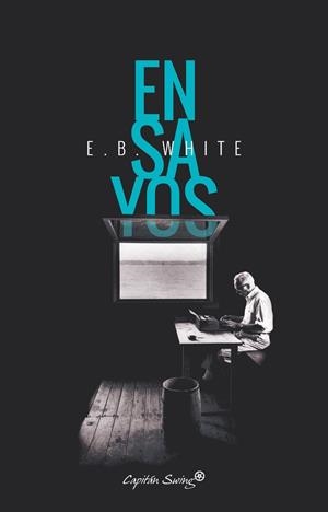 ENSAYOS ( E.B.WHITE) | 9788494740855 | WHITE, E.B.