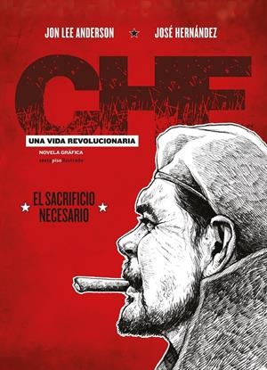 CHE. UNA VIDA REVOLUCIONARIA | 9788416677665 | ANDERSON, JON LEE
