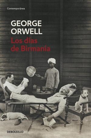 LOS DÍAS DE BIRMANIA | 9788483466575 | ORWELL, GEORGE