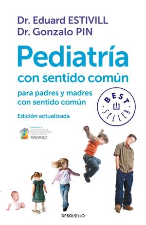 PEDIATRÍA CON SENTIDO COMÚN | 9788499899749 | ESTIVILL, EDUARD / PIN, GONZALO