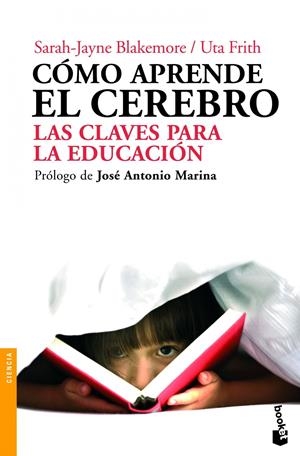 CÓMO APRENDE EL CEREBRO | 9788434413139 | BLAKEMORE, SARAH-JAYNE / FRITH, UTA
