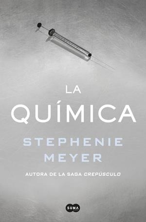 LA QUÍMICA | 9788491291244TA | MEYER, STEPHENIE 