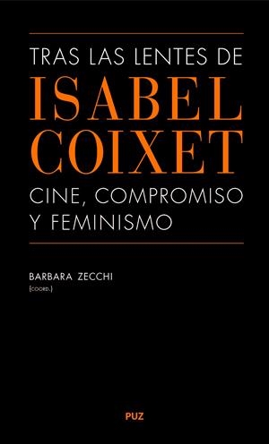 TRAS LAS LENTES DE ISABEL COIXET: | 9788416935734 | ZECCHI, BARBARA (COORD.)