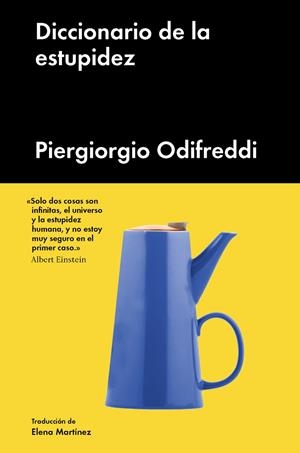 DICCIONARIO DE LA ESTUPIDEZ | 9788417081225 | ODIFREDDI, PIERGIORGIO