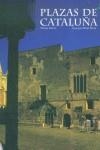 PLAZAS DE CATALUÑA | 9788477829317TA | LLORCA, VICENÇ / MORA, DOMI