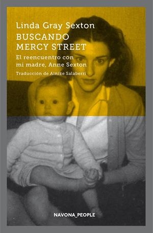 BUSCANDO MERCY STREET. EL REENCUENTRO CON MI MADRE, ANNE SEXTON | 9788417181215 | SEXTON, LINDA GRAY