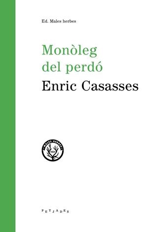 MONÒLEG DEL PERDÓ | 9788494780011 | CASASSES, ENRIC
