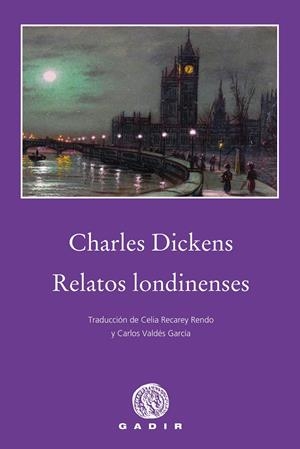 RELATOS LONDINENSES | 9788494837852 | DICKENS, CHARLES