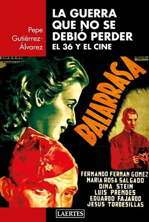 LA GUERRA QUE NO SE DEBIÓ PERDER | 9788416783489 | GUTIERREZ-ÁLVAREZ, PEPE
