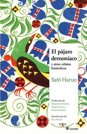 EL PÁJARO DEMONÍACO Y OTROS RELATOS FANTÁSTICOS | 9788494746789 | HARUO, SATO