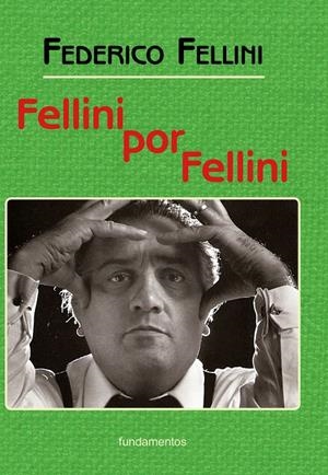 FELLINI POR FELLINI | 9788424513757 | FELLINI, FEDERICO