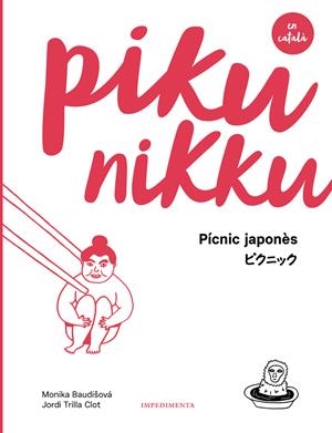 PIKUNIKKU (CATALÀ) | 9788417115586 | BAUDISOVÁ, MONIKA / TRILLA CLOT, JORDI