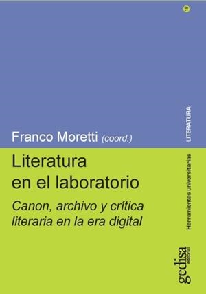 LITERATURA EN EL LABORATORIA | 9788416919833 | MORETTI, FRANCO
