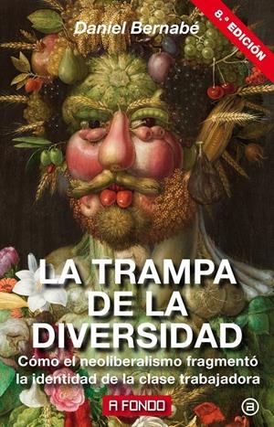 LA TRAMPA DE LA DIVERSIDAD | 9788446046127 | BERNABÉ MARCHENA, DANIEL