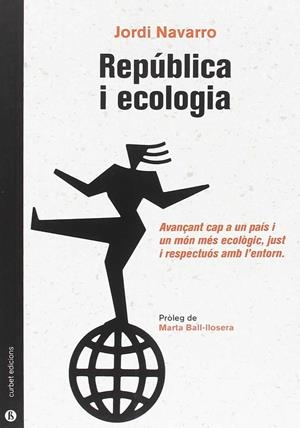 REPÚBLICA I ECOLOGIA | 9788494827518 | NAVARRO MORERA, JORDI 